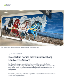Dalecarlian Horses Move Into Göteborg Landvetter Airport