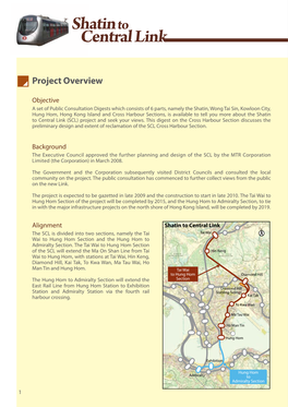 Cross Harbour Sections, Is Available to Tell You More About the Shatin to Central Link (SCL) Project and Seek Your Views