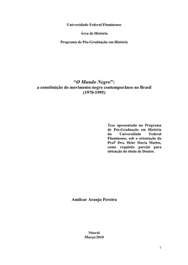 O Mundo Negro ”: a Constituição Do Movimento Negro Contemporâneo No Brasil (1970-1995)