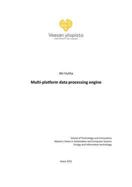 Multi-Platform Data Processing Engine