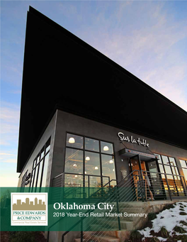 Oklahoma City 2018 Year-End Retail Market Summary TABLE of CONTENTS