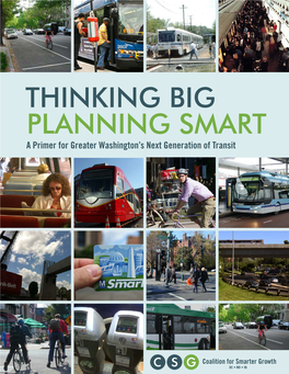 THINKING BIG PLANNING SMART a Primer for Greater Washington’S Next Generation of Transit