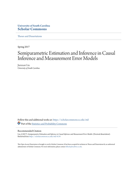 Semiparametric Estimation and Inference in Causal Inference and Measurement Error Models Jianxuan Liu University of South Carolina