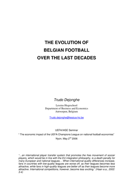 The Evolution of Belgian Football Over the Last Decades