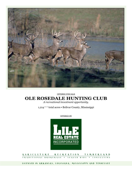 Ole Rosedale Hunting Club a Recreational Investment Opportunity