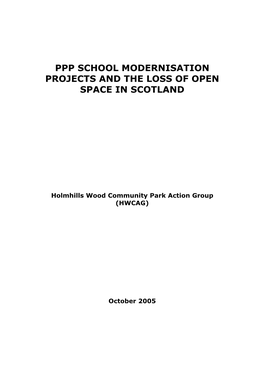 Ppp School Modernisation Projects and the Loss of Open Space in Scotland