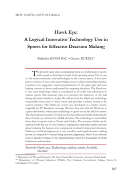 Hawk Eye: a Logical Innovative Technology Use in Sports for Effective Decision Making