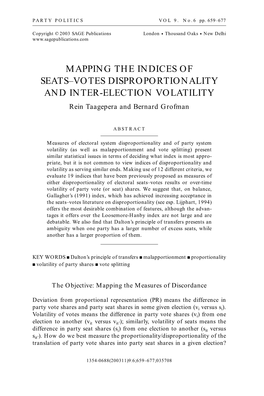 MAPPING the INDICES of SEATS–VOTES DISPROPORTIONALITY and INTER-ELECTION VOLATILITY Rein Taagepera and Bernard Grofman