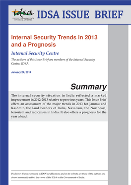 Internal Security Trends in 2013 and a Prognosis Internal Security Centre the Authors of This Issue Brief Are Members of the Internal Security Centre, IDSA