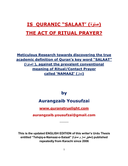 Is Quranic “Salaat' (ۃ ٰولص) the Act of Ritual Prayer?