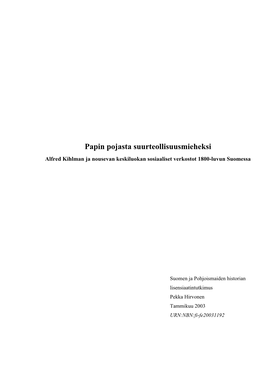 Papin Pojasta Suurteollisuusmieheksi Alfred Kihlman Ja Nousevan Keskiluokan Sosiaaliset Verkostot 1800-Luvun Suomessa