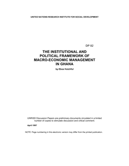 THE INSTITUTIONAL and POLITICAL FRAMEWORK of MACRO-ECONOMIC MANAGEMENT in GHANA by Eboe Hutchful