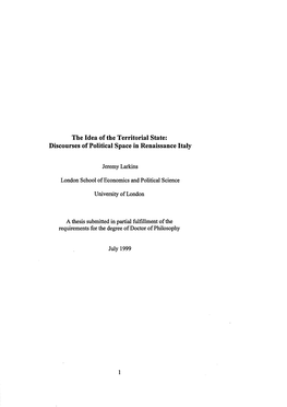 The Idea of the Territorial State: Discourses of Political Space in Renaissance Italy