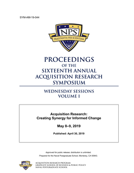 Proceedings of the Sixteenth Annual Acquisition Research Symposium