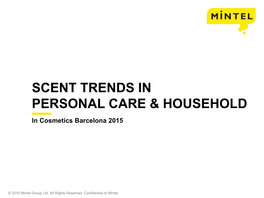 Scent Trends in Cosmetics & Household