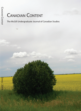 Canadian Content Ontent the Mcgill Undergraduate Journal of Canadian Studies