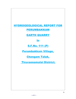 HYDROGEOLOGICAL REPORT for PERUMBAKKAM EARTH QUARRY in S.F.No. 111 (P) Perumbakkam Village, Chengam Taluk, Tiruvannamalai