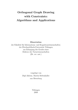 Orthogonal Graph Drawing with Constraints: Algorithms and Applications