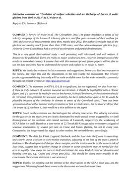 Interactive Comment on “Evolution of Surface Velocities and Ice Discharge of Larsen B Outlet Glaciers from 1995 to 2013” by J