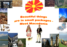 Beautiful Things Are in Small Packages-MEET MACEDONIA.Pdf