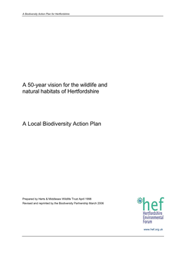 A 50-Year Vision for the Wildlife and Natural Habitats of Hertfordshire A