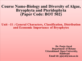 Course Name-Biology and Diversity of Algae, Bryophyta and Pteridophyta (Paper Code: BOT 502)