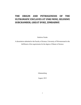 The Origin and Petrogenesis of the Ultramafic Enclaves at Unki Mine, Selukwe Subchamber, Great Dyke, Zimbabwe