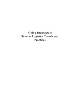 Reverse Logistics Trends and Practices Going Backwards: Reverse Logistics Trends and Practices