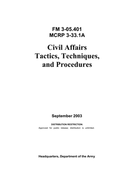 FM 3-05.401. Civil Affairs Tactics, Techniques, and Procedures