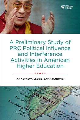 A Preliminary Study of PRC Political Influence and Interference Activities in American Higher Education