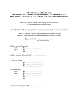 Die Schweiz Als Erzählung. Nationale Und Narrative Identitätskonstruktionen in Max Frischs Stiller, Wilhelm Tell Für Die Schule Und Dienstbüchlein