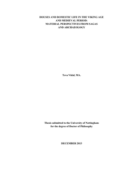 Houses and Domestic Life in the Viking Age and Medieval Period: Material Perspectives from Sagas and Archaeology