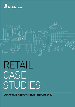 British Land Retail Case Studies