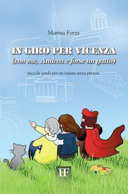 IN GIRO PER VICENZA (Con Me, Andrea E Forse Un Gatto)