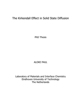 The Kirkendall Effect in Solid State Diffusion