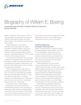 Biography of William E. Boeing Company Founder and Owner, President, Chairman of the Board Boeing, 1916-1934