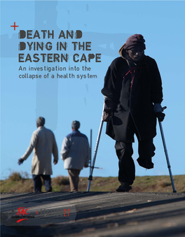 Death and Dying in the Eastern Cape an Investigation Into the Collapse of a Health System