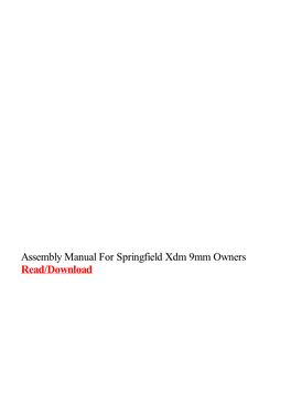 Assembly Manual for Springfield Xdm 9Mm Owners