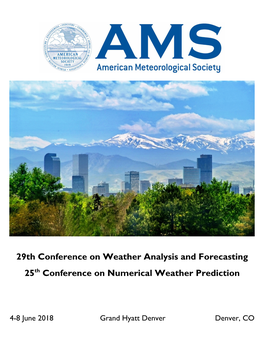 29Th Conference on Weather Analysis and Forecasting 25Th Conference on Numerical Weather Prediction
