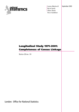 Longitudinal Study 1971–2001: Completeness of Census Linkage