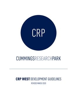 CRP WEST DEVELOPMENT GUIDELINES REVISED MARCH 2020 CRP West Development Guidelines: Table of Contents