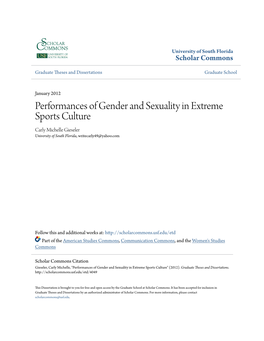 Performances of Gender and Sexuality in Extreme Sports Culture Carly Michelle Gieseler University of South Florida, Writecarly49@Yahoo.Com