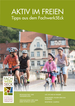 AKTIV IM FREIEN Tipps Aus Dem Fachwerk5eck