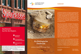 Archäologische Denkmale Sind Zeugnisse Vergangener Kultur- Geschichte