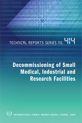 Decommissioning of Small Medical, Industrial and Research Facilities