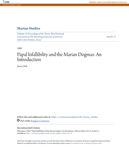 Papal Infallibility and the Marian Dogmas: an Introduction James Heft