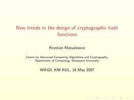 New Trends in the Design of Cryptographic Hash Functions