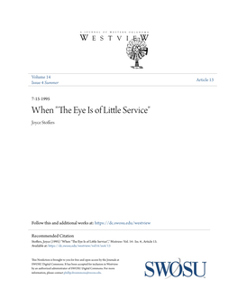 When "The Eye Is of Little Service"