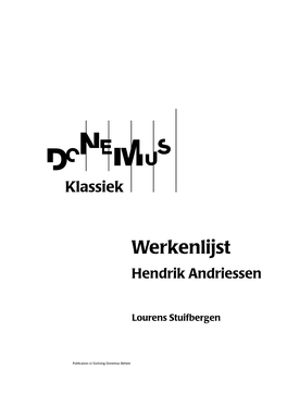 Werkenlijst Hendrik Andriessen