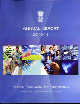 Telecom Regulatory Authority of India (IS/ISO 9001:2008 Certified Organisation)